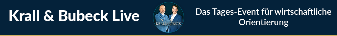 Krall & Bubeck Live – Das Event für wirtschaftliche Orientierung 2026